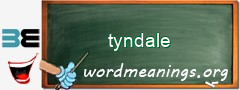 WordMeaning blackboard for tyndale